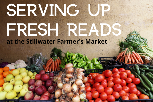 Text "Serving Up Fresh Reads" with photo of produce at farmer's market